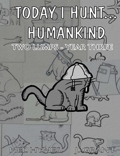 Front cover_Today I Hunt Humankind