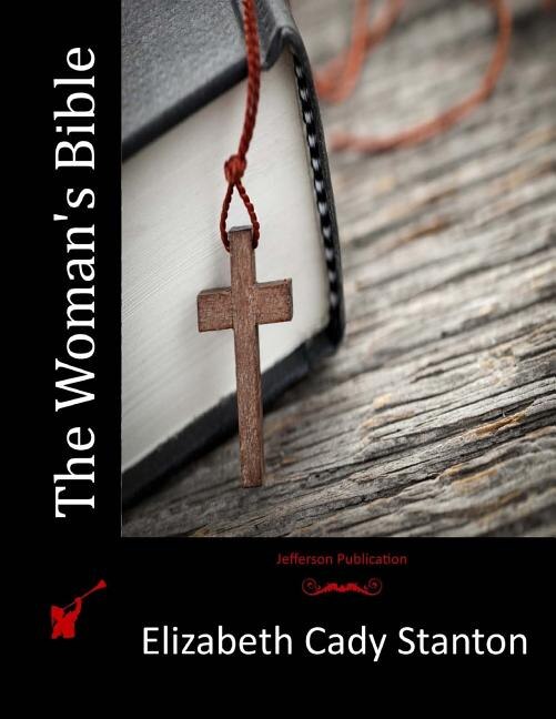 Front cover_The Woman's Bible