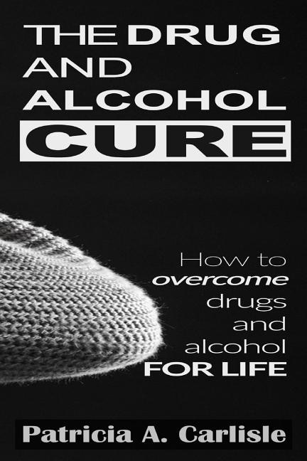 Couverture_The drug and alcohol cure