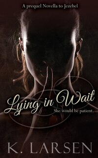 Front cover_Lying In Wait
