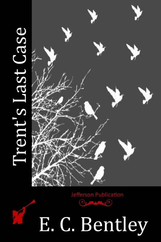 Front cover_Trent's Last Case
