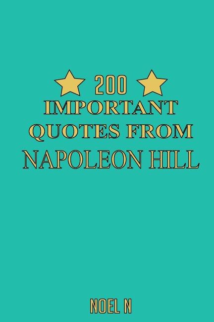 Couverture_200 Important Quotes From Napoleon Hill