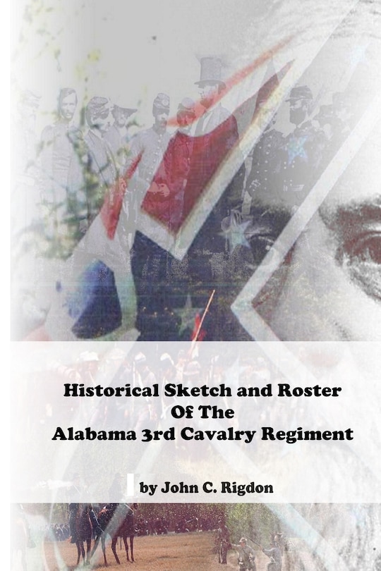 Front cover_Historical Sketch & Roster Of The Alabama 3rd Cavalry Regiment