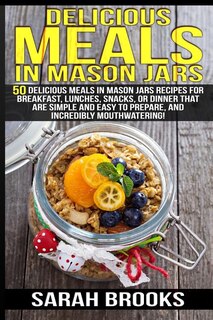 Couverture_Delicious Meals In Mason Jars - Sarah Brooks
