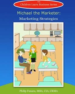 Michael the Marketer: Marketing Strategies