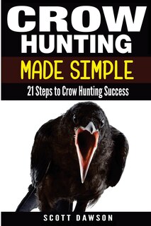 Front cover_Crow Hunting Made Simple