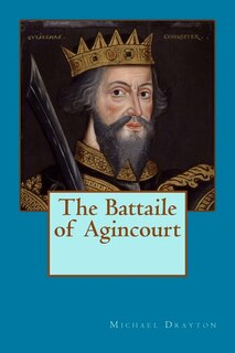 Front cover_The Battaile of Agincourt