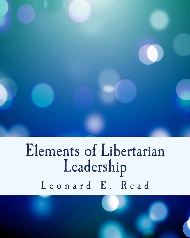 Couverture_Elements of Libertarian Leadership