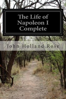 Front cover_The Life of Napoleon I Complete