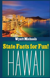 Couverture_State Facts for Fun! Hawaii