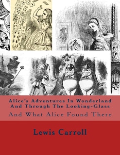 Front cover_Alice's Adventures In Wonderland And Through The Looking-Glass