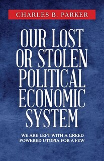 Couverture_Our Lost or Stolen Political Economic System