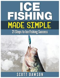 Front cover_Ice Fishing Made Simple