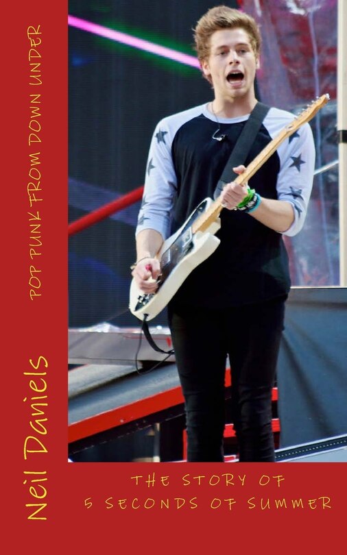 Front cover_Pop Punk From Down Under - The Story Of 5 Seconds Of Summer