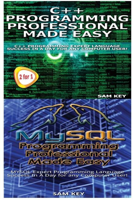 Couverture_C++ Programming Professional Made Easy & MySQL Programming Professional Made Eas