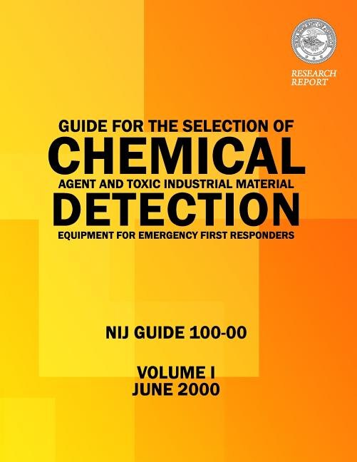 Couverture_Guide for the Selection of Chemical Agent and Toxic Industrial Material Detection Equipment for Emergency First Responders