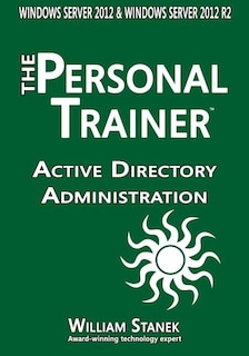 Front cover_Active Directory Administration for Windows Server 2012 & Windows Server 2012 R2