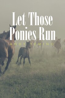 Front cover_Let Those Ponies Run