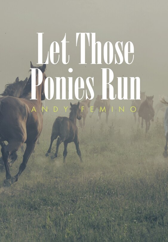 Front cover_Let Those Ponies Run