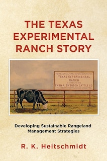 Front cover_The Texas Experimental Ranch Story