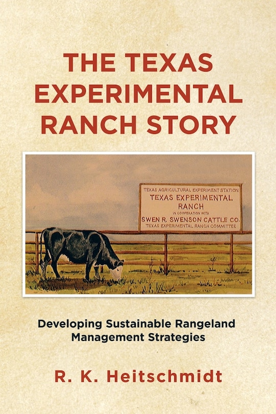 Front cover_The Texas Experimental Ranch Story