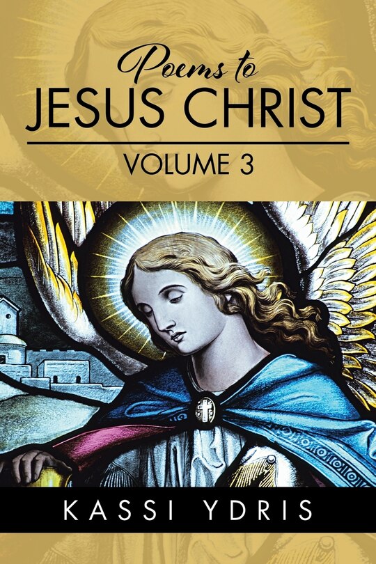 Front cover_Poems to Jesus Christ Volume 3
