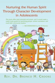 Front cover_Nurturing the Human Spirit Through Character Development in Adolescents