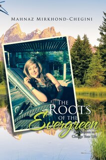 Front cover_The Roots of the Evergreen