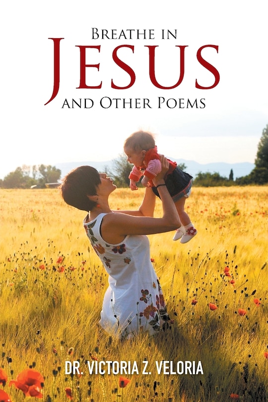 Couverture_Breathe in Jesus and Other Poems