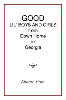 Front cover_GOOD in Georgia LIL' BOYS AND GIRLS from Down Home