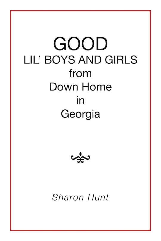 Front cover_GOOD in Georgia LIL' BOYS AND GIRLS from Down Home
