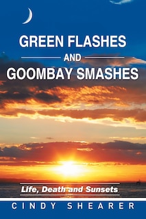Front cover_Green Flashes and Goombay Smashes