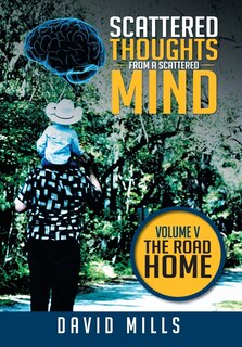 Front cover_Scattered Thoughts from a Scattered Mind