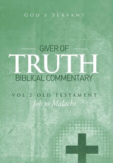 Front cover_Giver of Truth Biblical Commentary-Vol. 2