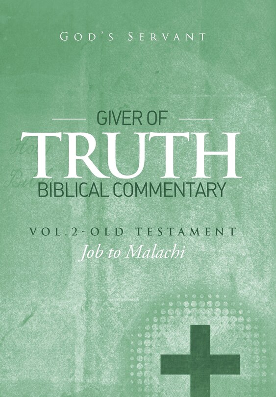 Front cover_Giver of Truth Biblical Commentary-Vol. 2