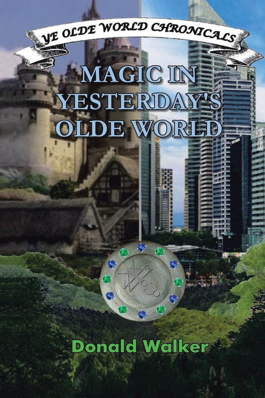 Front cover_MAGIC IN YESTERDAY'S OLDE WORLD