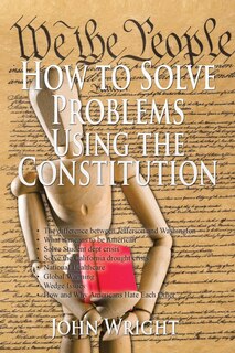 Front cover_How to Solve Problems Using the Constitution