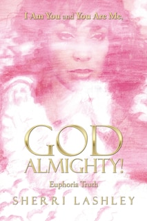 Front cover_I Am You and You Are Me, God Almighty!