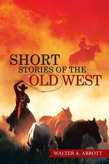 Couverture_SHORT STORIES OF THE OLD WEST