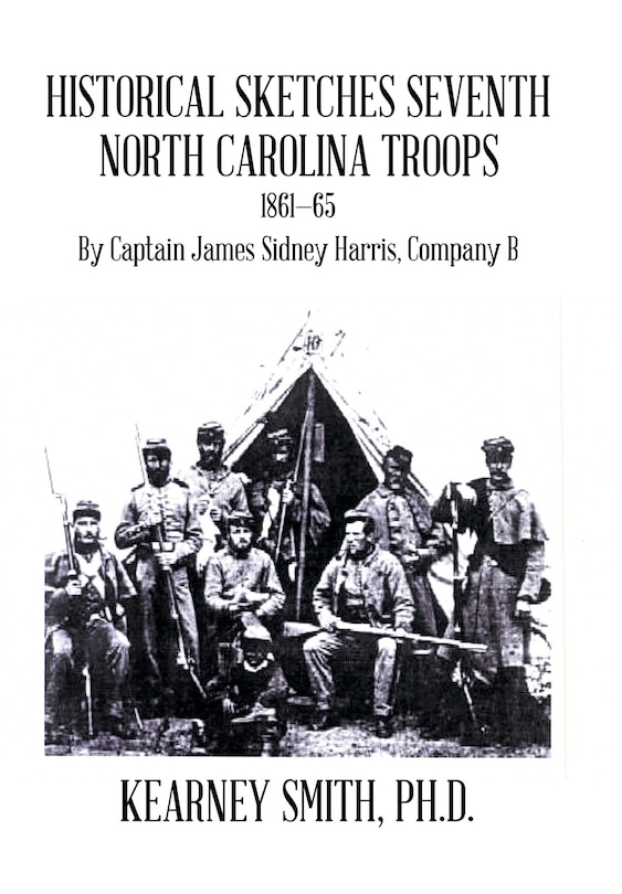 Front cover_Historical Sketches Seventh North Carolina Troops 1861-65