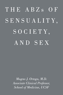 Couverture_ABZs OF SENSUALITY, SOCIETY, AND SEX
