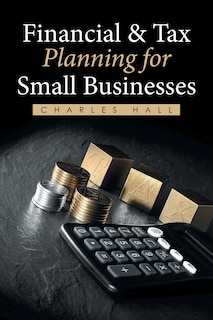Front cover_Financial & Tax Planning for Small Businesses