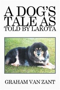 Front cover_A Dog's Tale as Told by Lakota