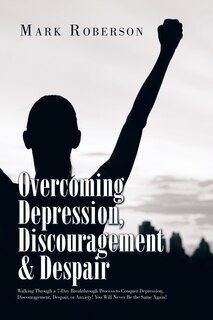 Couverture_Overcoming Depression, Discouragement & Despair