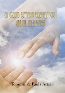 Front cover_O GOD STRENGTHEN OUR HANDS