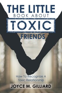 Front cover_The Little Book About Toxic Friends