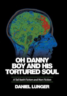 Front cover_Oh Danny Boy and his tortured soul