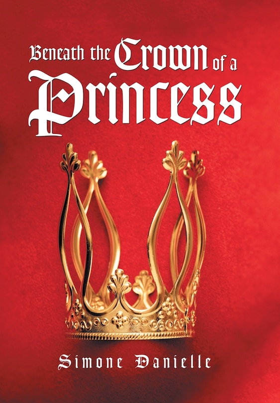 Front cover_Beneath the Crown of a Princess