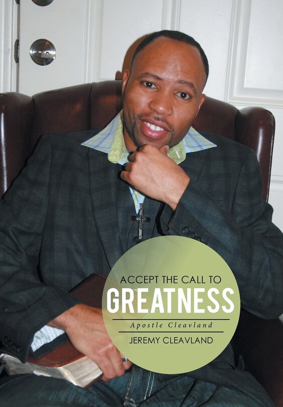 Front cover_Accept the Call to Greatness