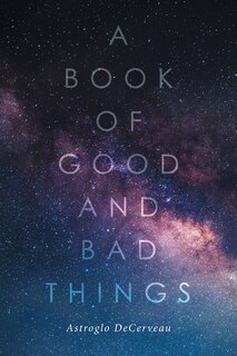 Couverture_A Book of Good and Bad Things